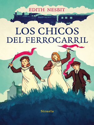 cover image of Los chicos del ferrocarril